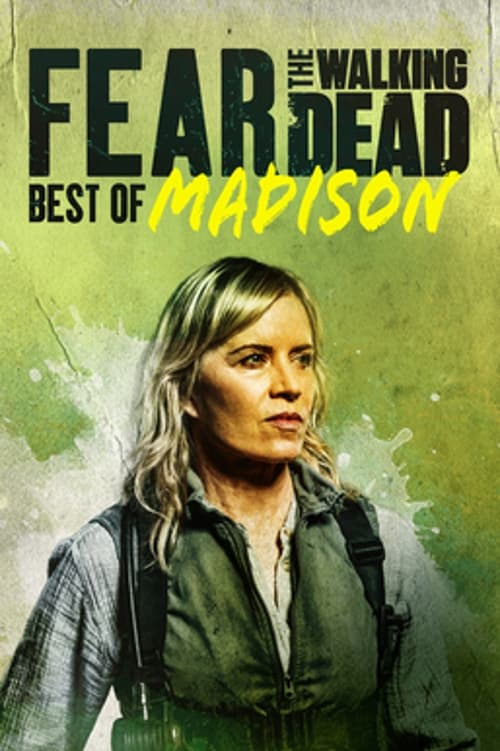 Постер Fear the Walking Dead: Best of Madison